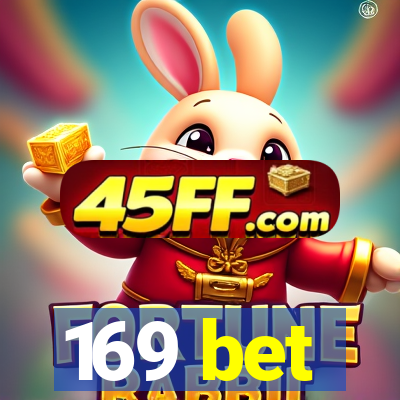 169 bet